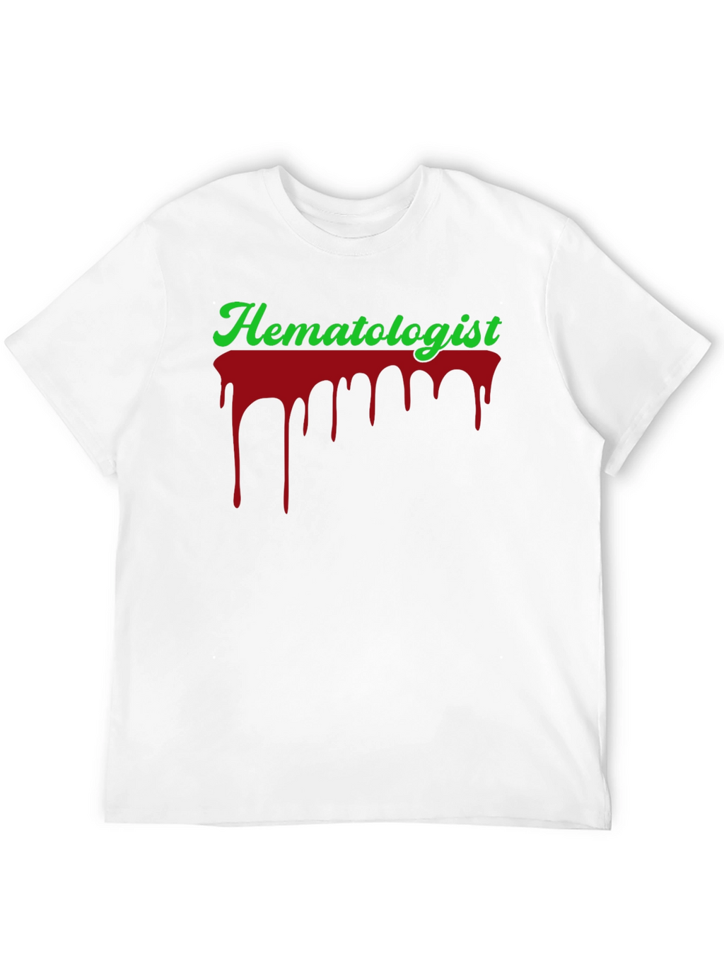 Hematologist Blood Drip Graphic T-Shirt
