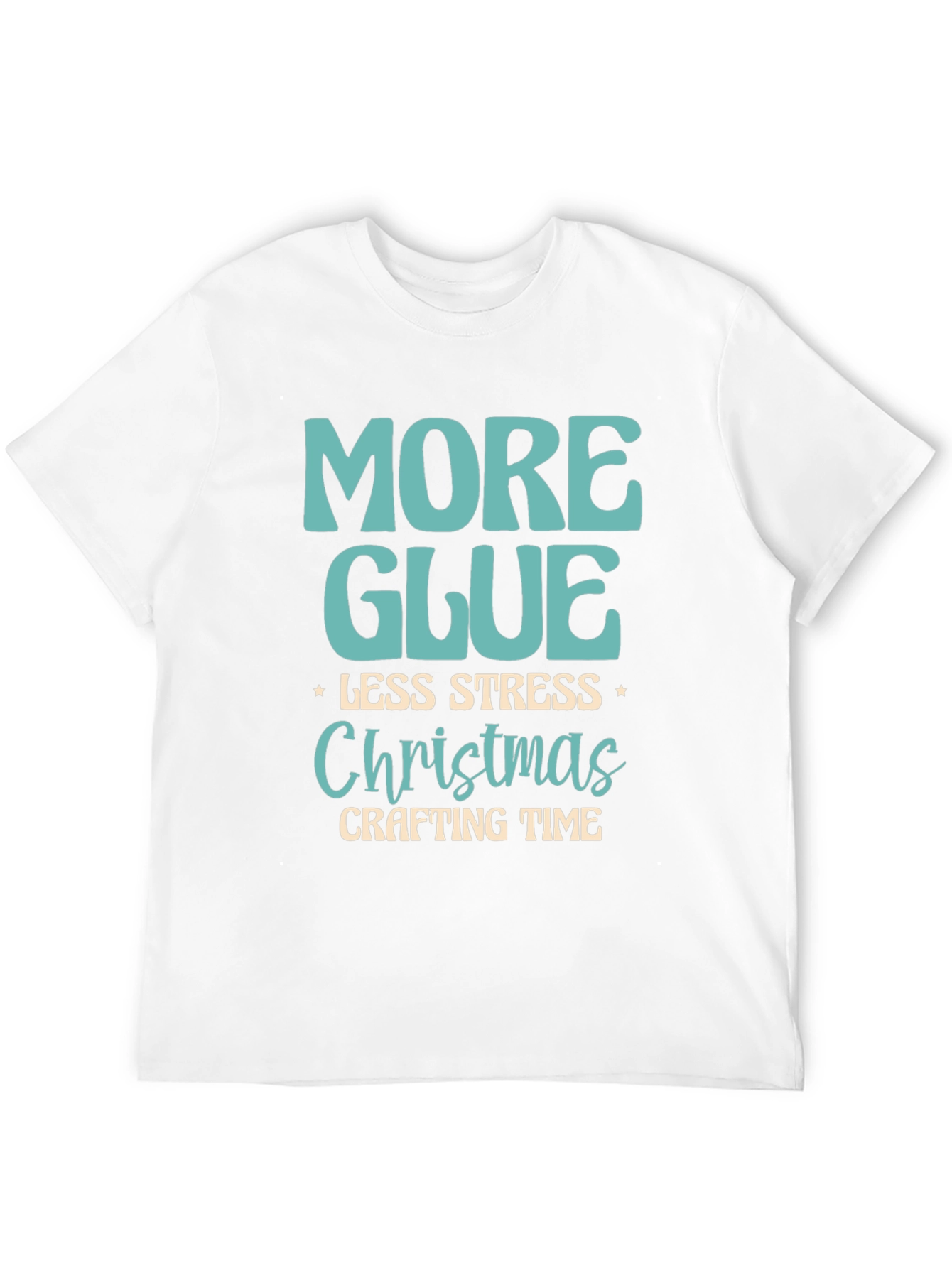More Glue Less Stress Christmas Crafting T-Shirt
