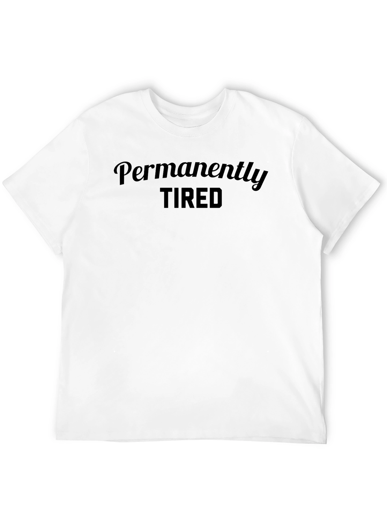 Permanently Tired Black Graphic Tee