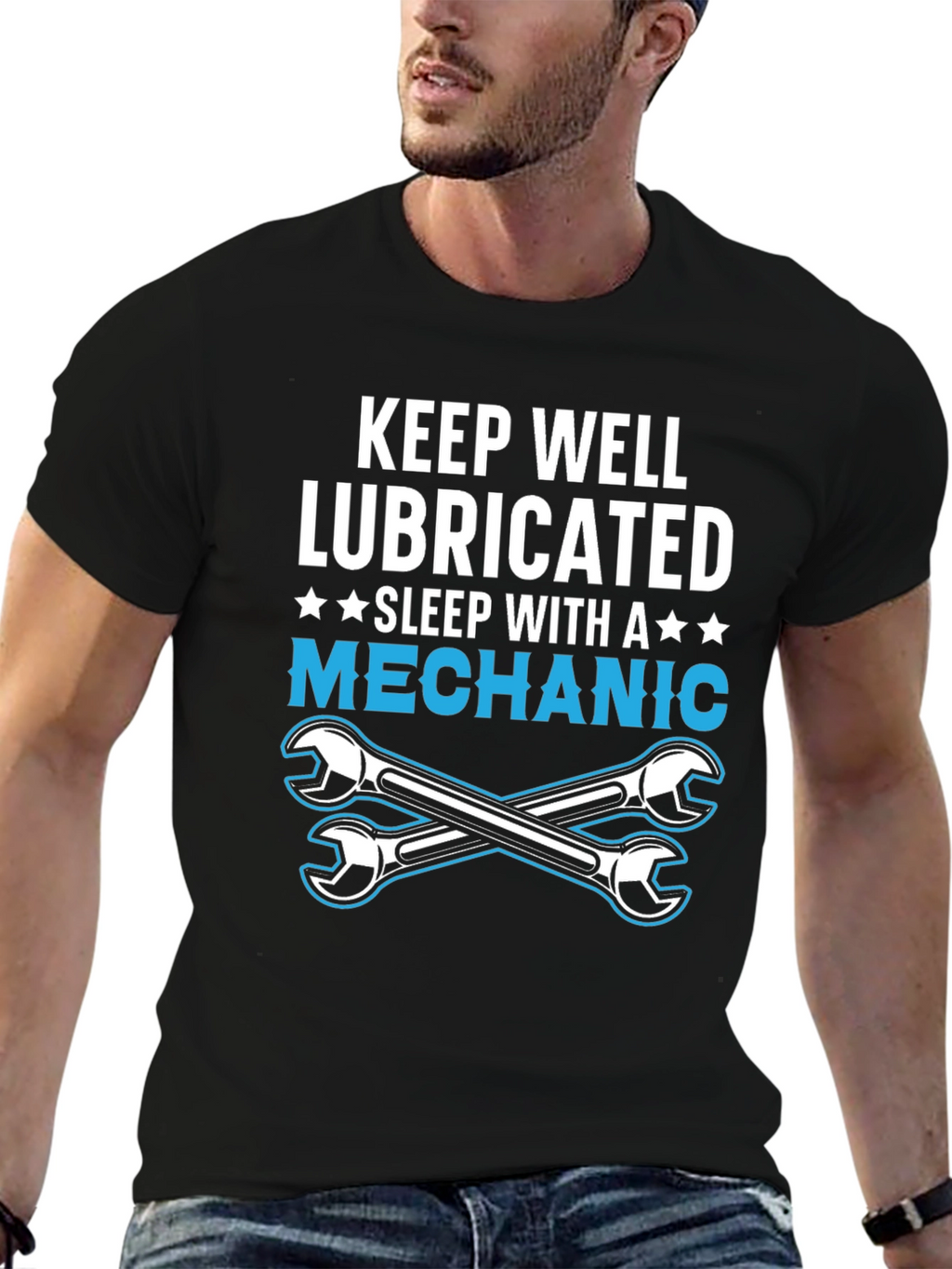 Keep Well Lubricated Mechanic T-Shirt