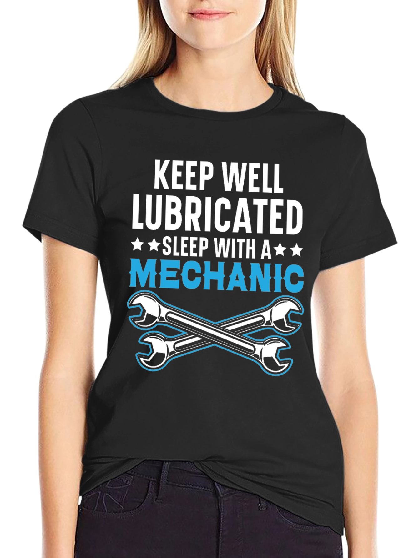 Keep Well Lubricated Mechanic T-Shirt