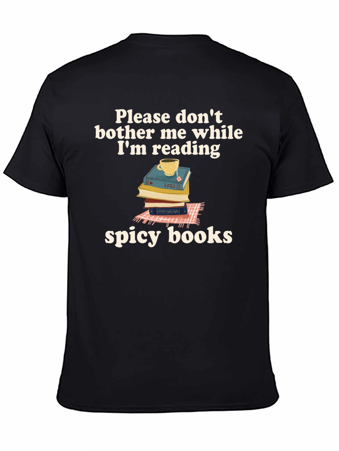 Spicy Books T-Shirt: Dont Bother Me Im Reading