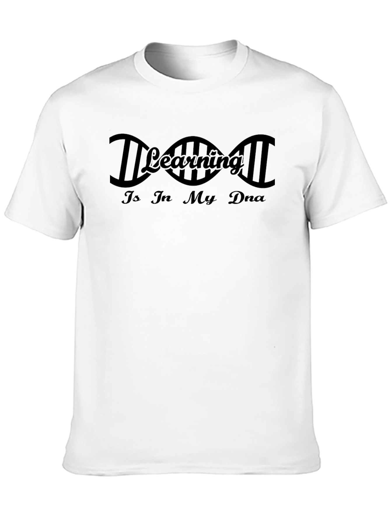 Learning in My DNA Black T-Shirt