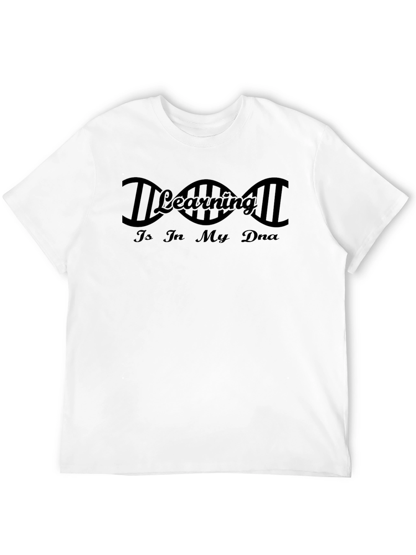 Learning in My DNA Black T-Shirt