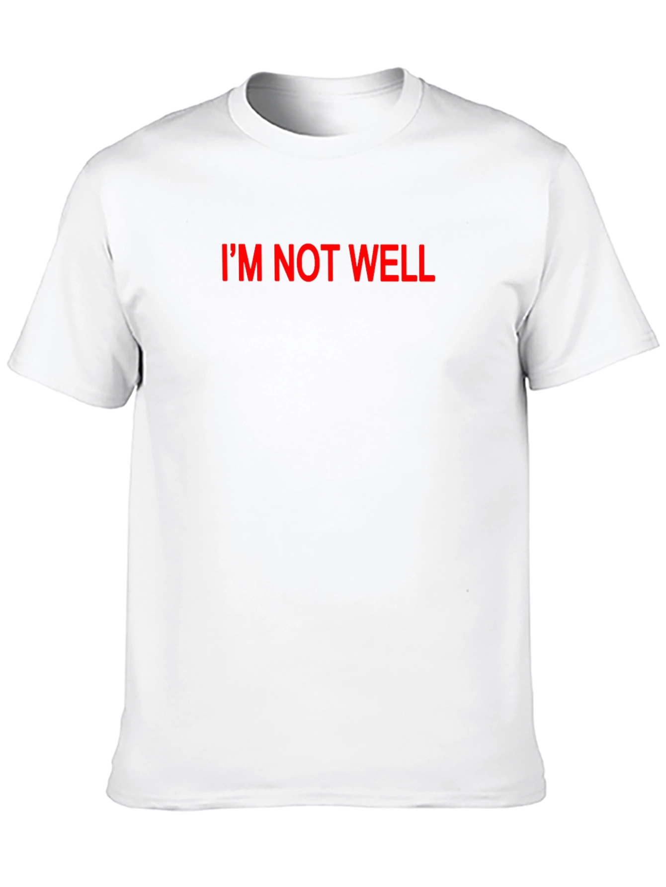 Im Not Well Black T-Shirt