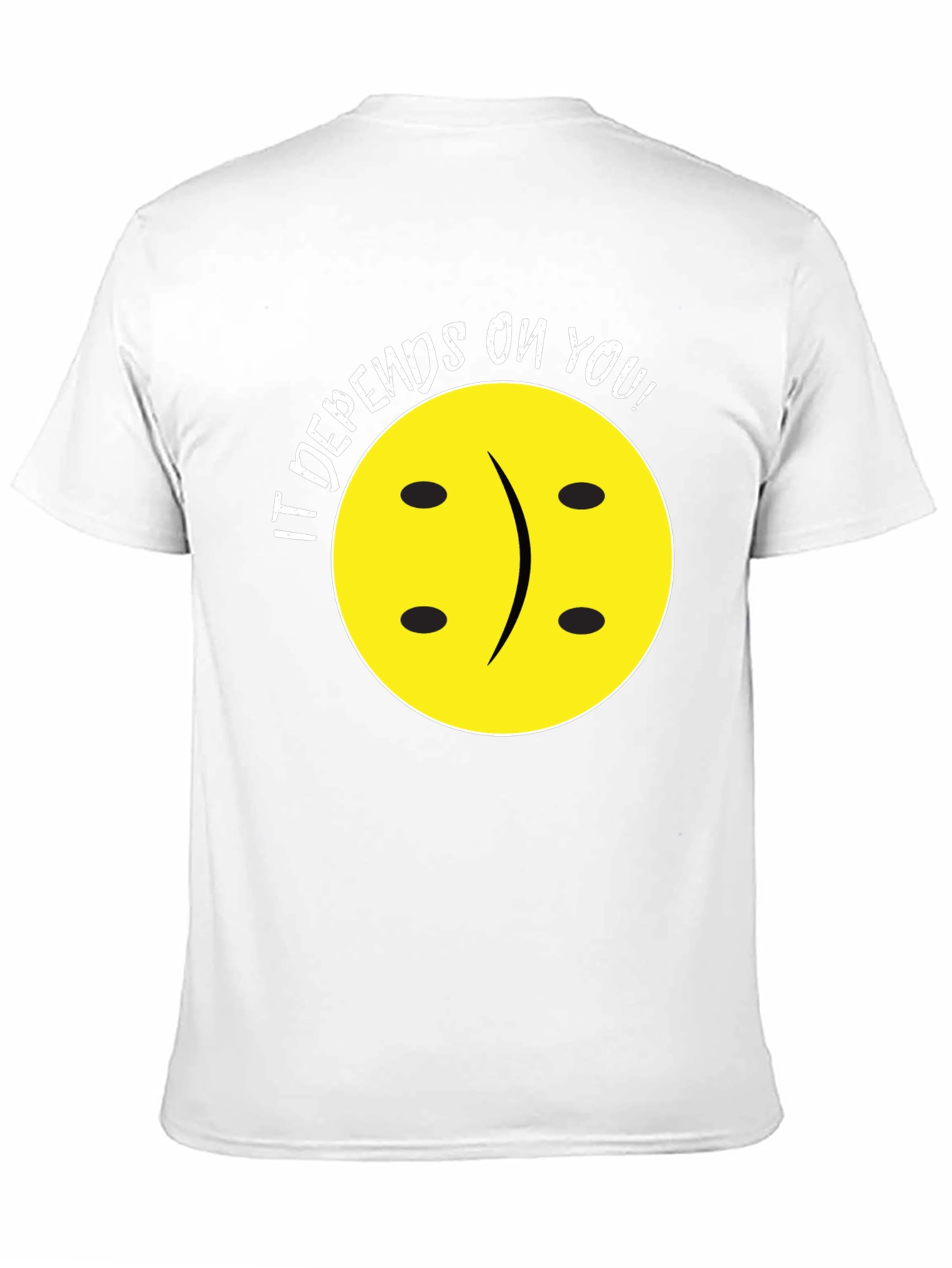 Depends On You T-Shirt - Funny Graphic Tee