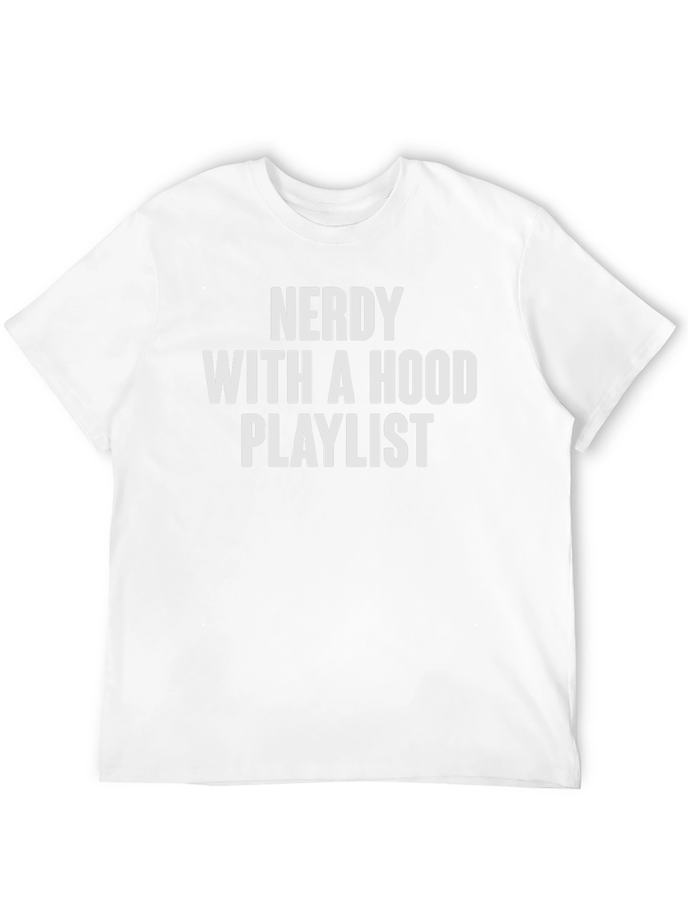 Nerdy With a Hood Playlist Graphic Tee