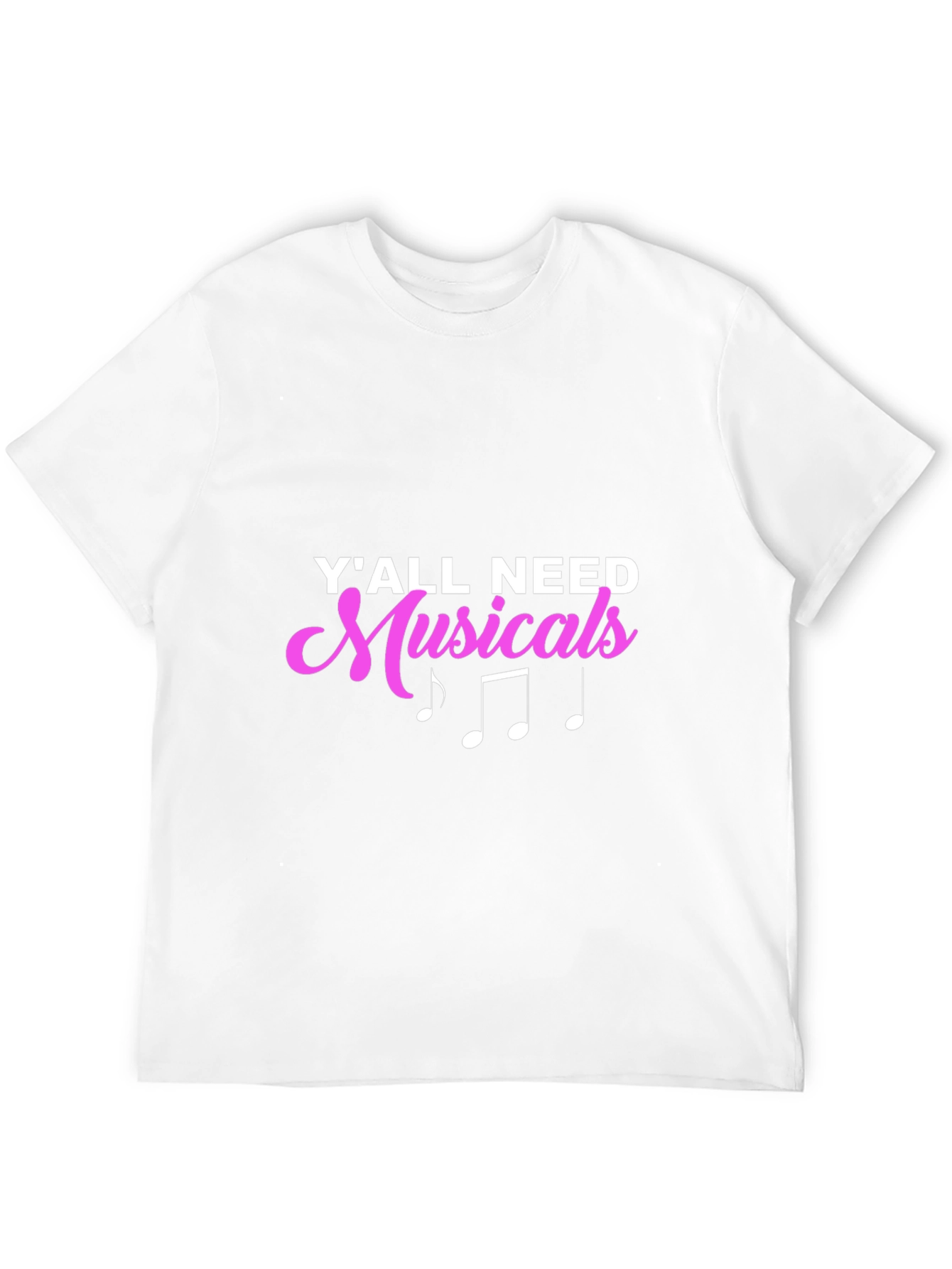 Yall Need Musicals Black T-Shirt