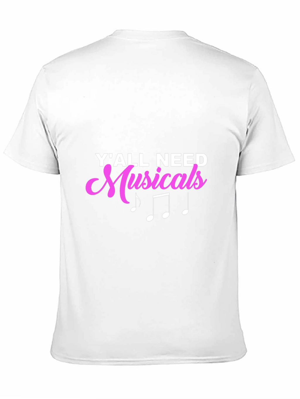 Yall Need Musicals Black T-Shirt