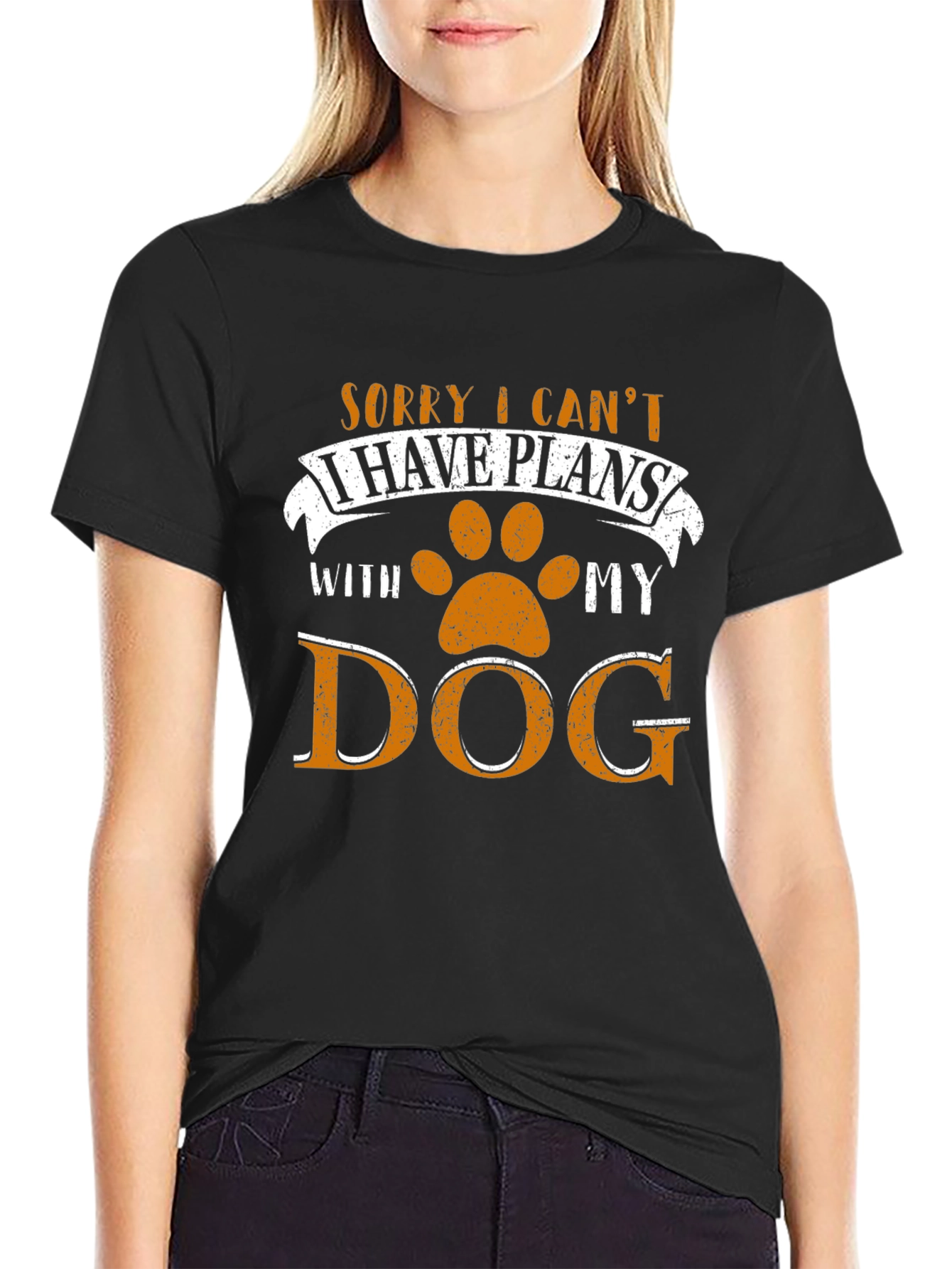 Sorry I Cant I Have Plans With My Dog T-Shirt