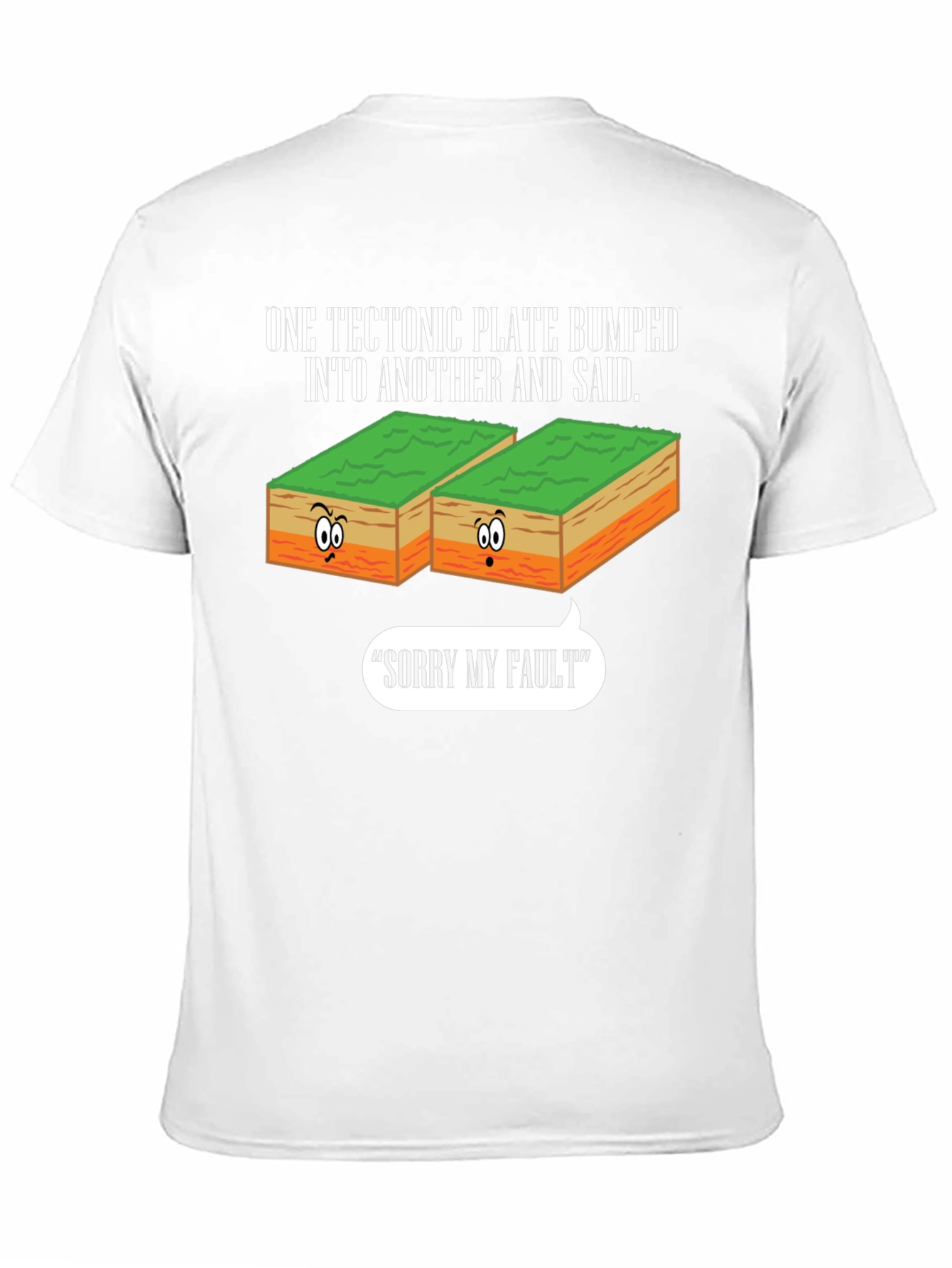 Funny Geology T-Shirt - Sorry My Fault