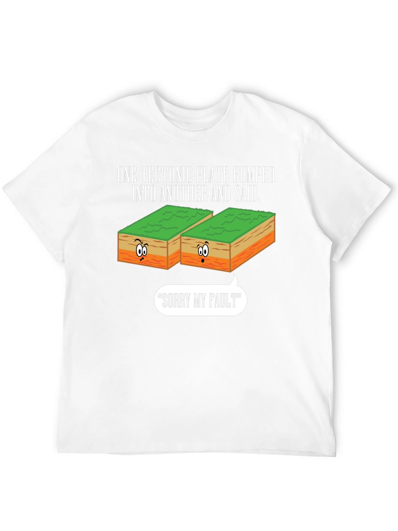 Funny Geology T-Shirt - Sorry My Fault
