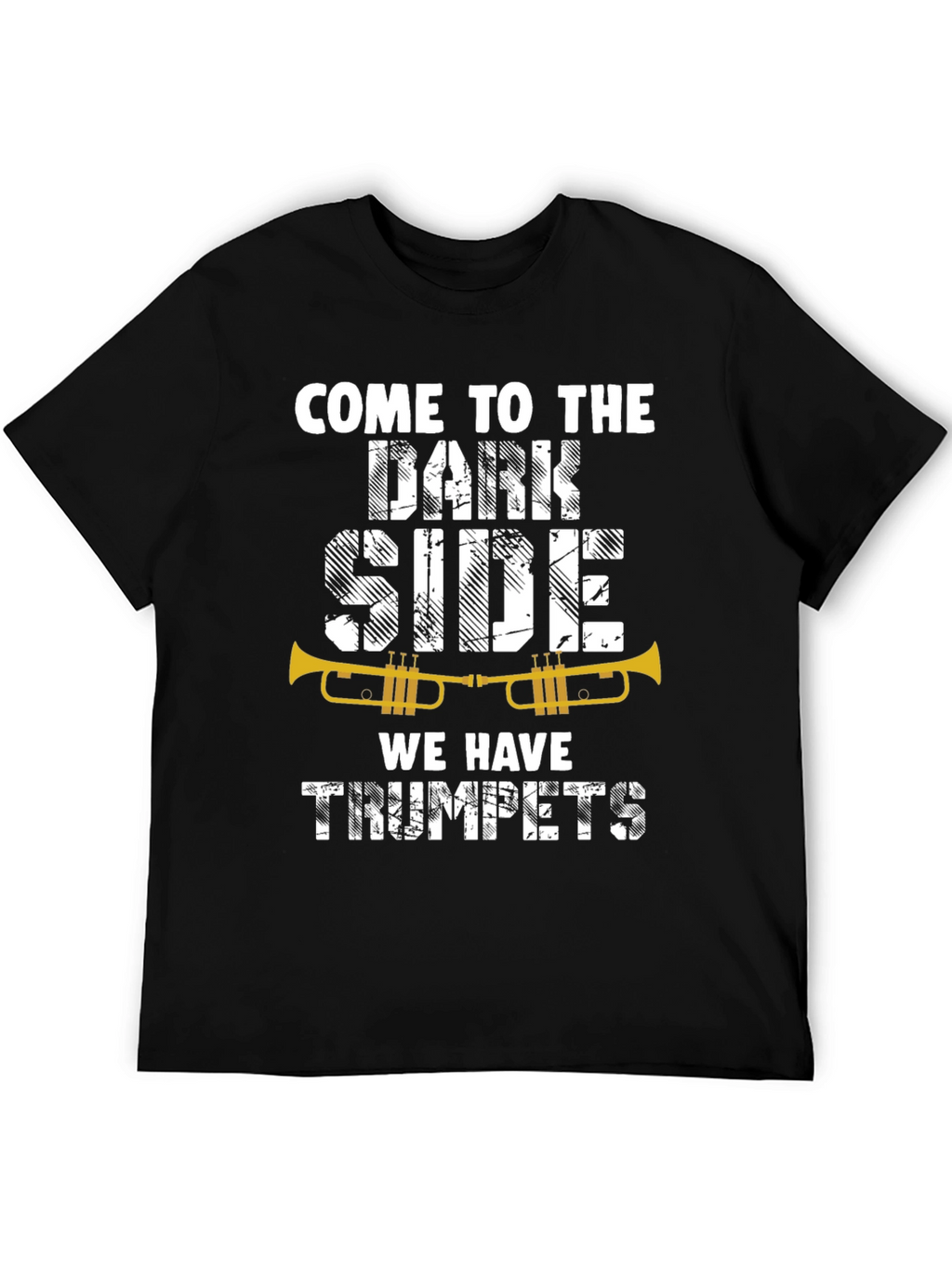 Come to the Dark Side Trumpets T-Shirt