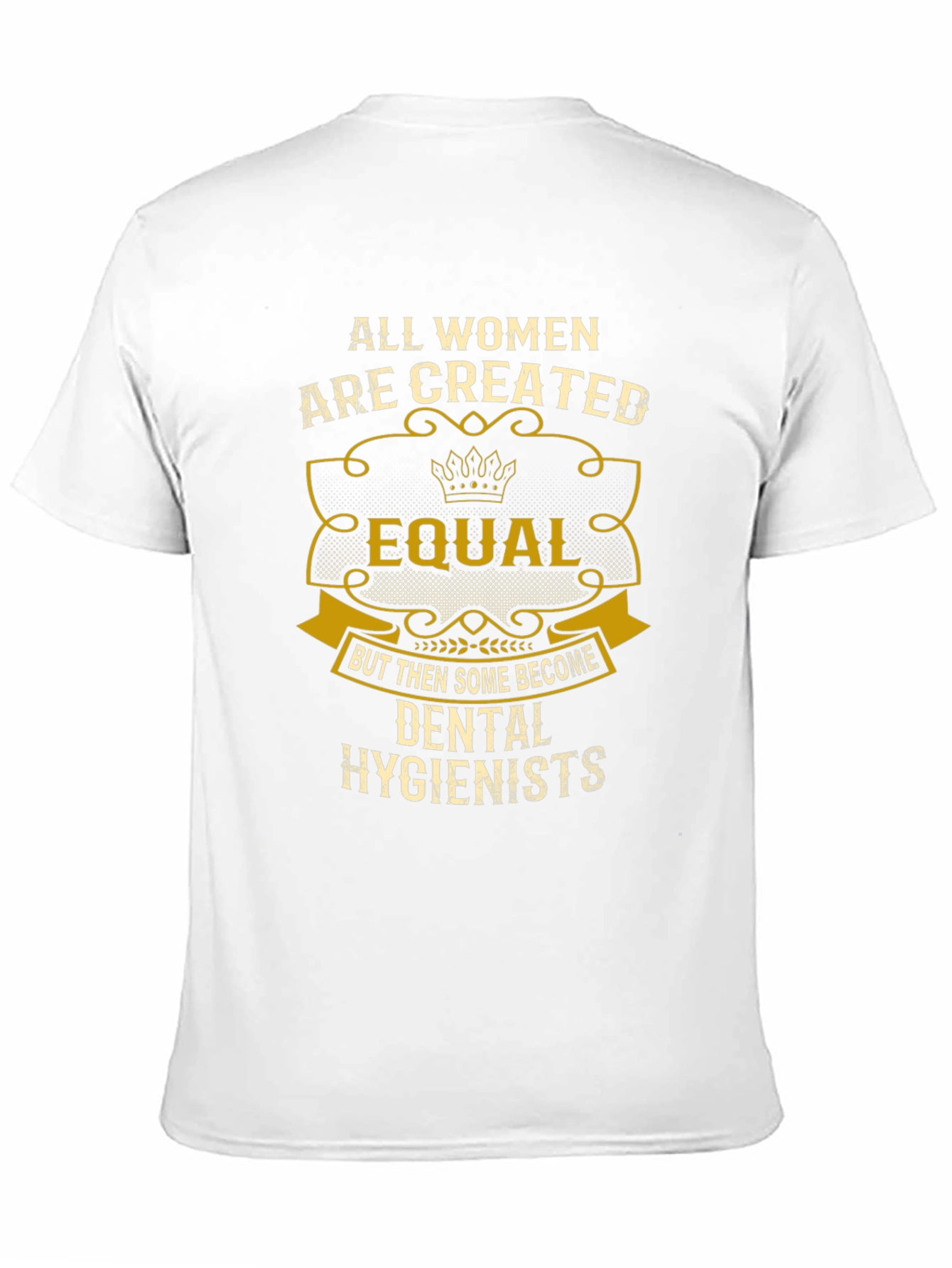 Dental Hygienist Womens T-Shirt - Equal Design