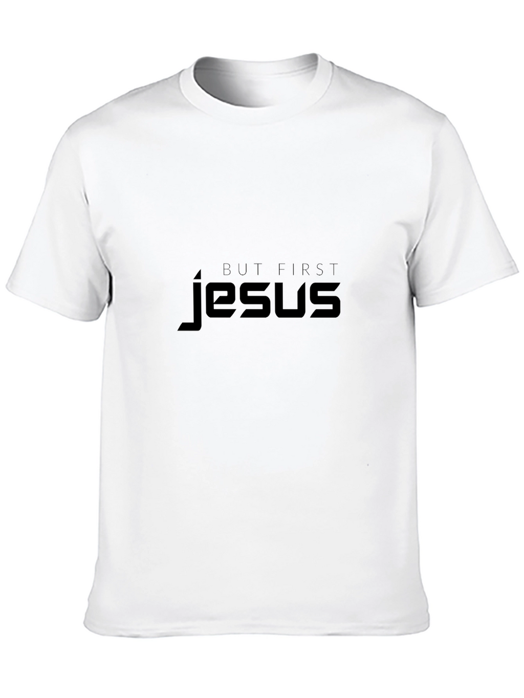 But First Jesus T-Shirt - Christian Apparel