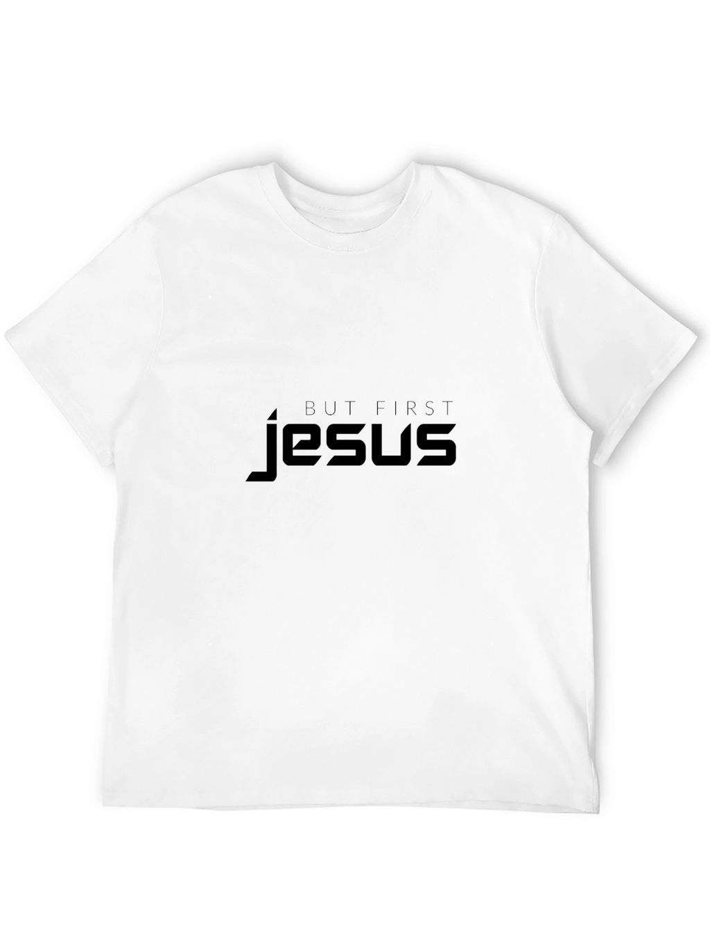 But First Jesus T-Shirt - Christian Apparel