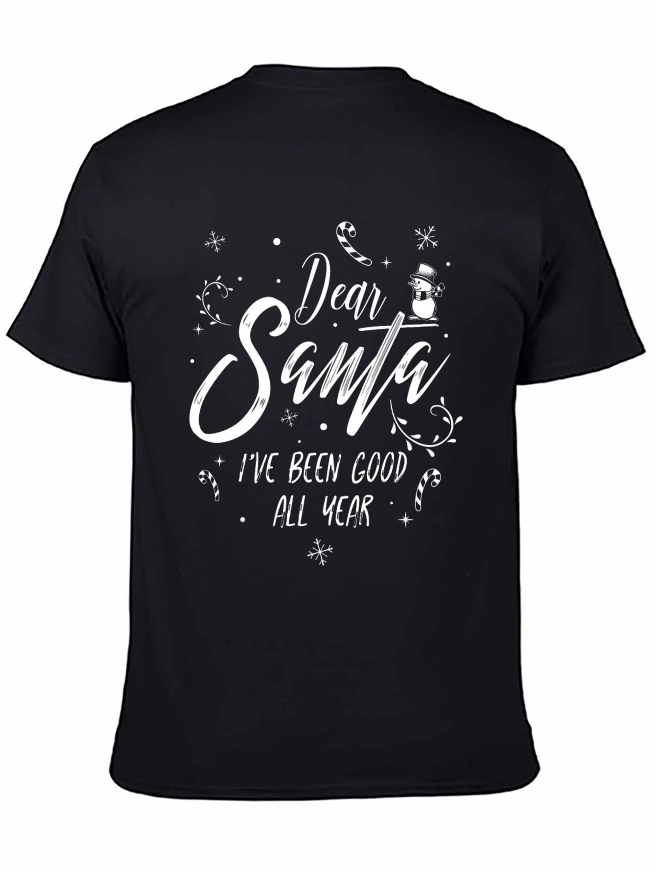 Dear Santa Ive Been Good All Year Black T-Shirt