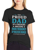 Proud Dad Radio Frequency Engineer Graphic T-Shirt