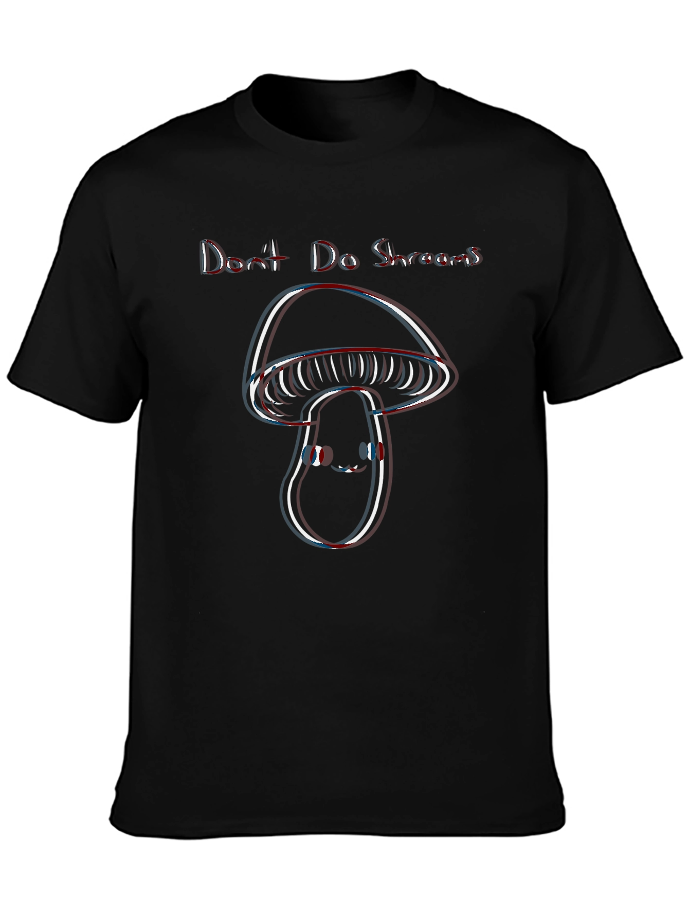 Dont Do Shrooms Funny Mushroom T-Shirt
