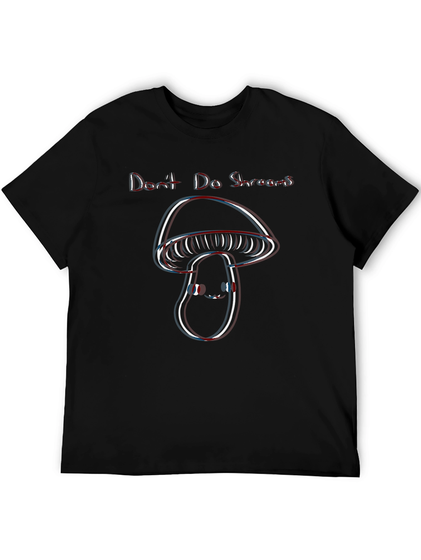 Dont Do Shrooms Funny Mushroom T-Shirt