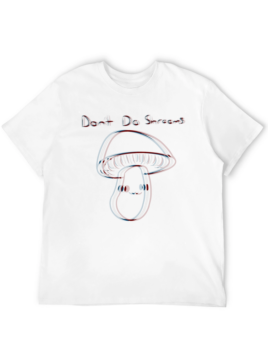 Dont Do Shrooms Funny Mushroom T-Shirt