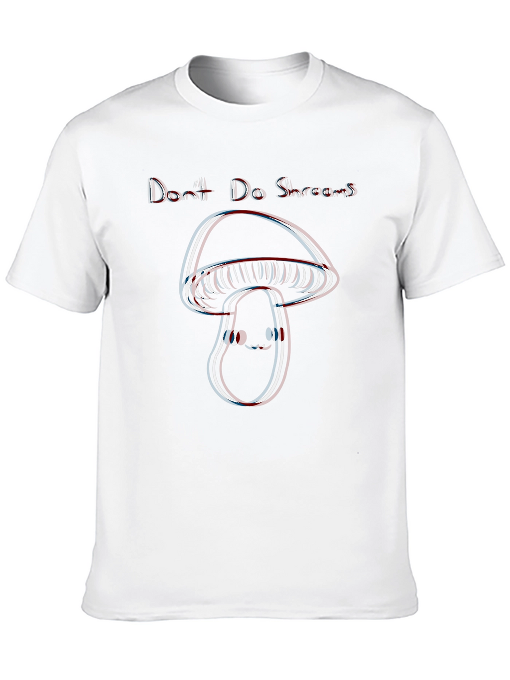 Dont Do Shrooms Funny Mushroom T-Shirt