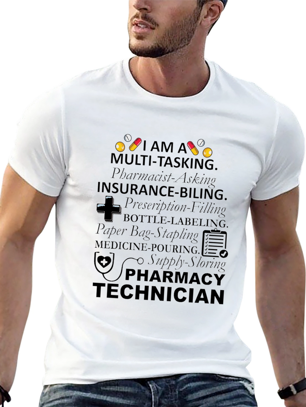 Pharmacy Technician Multi-Tasking T-Shirt