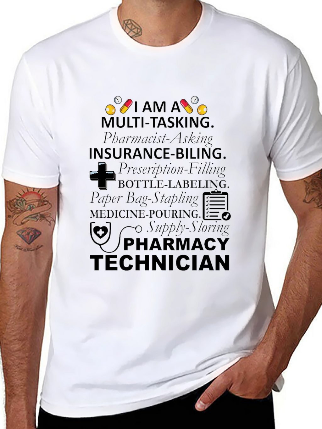 Pharmacy Technician Multi-Tasking T-Shirt