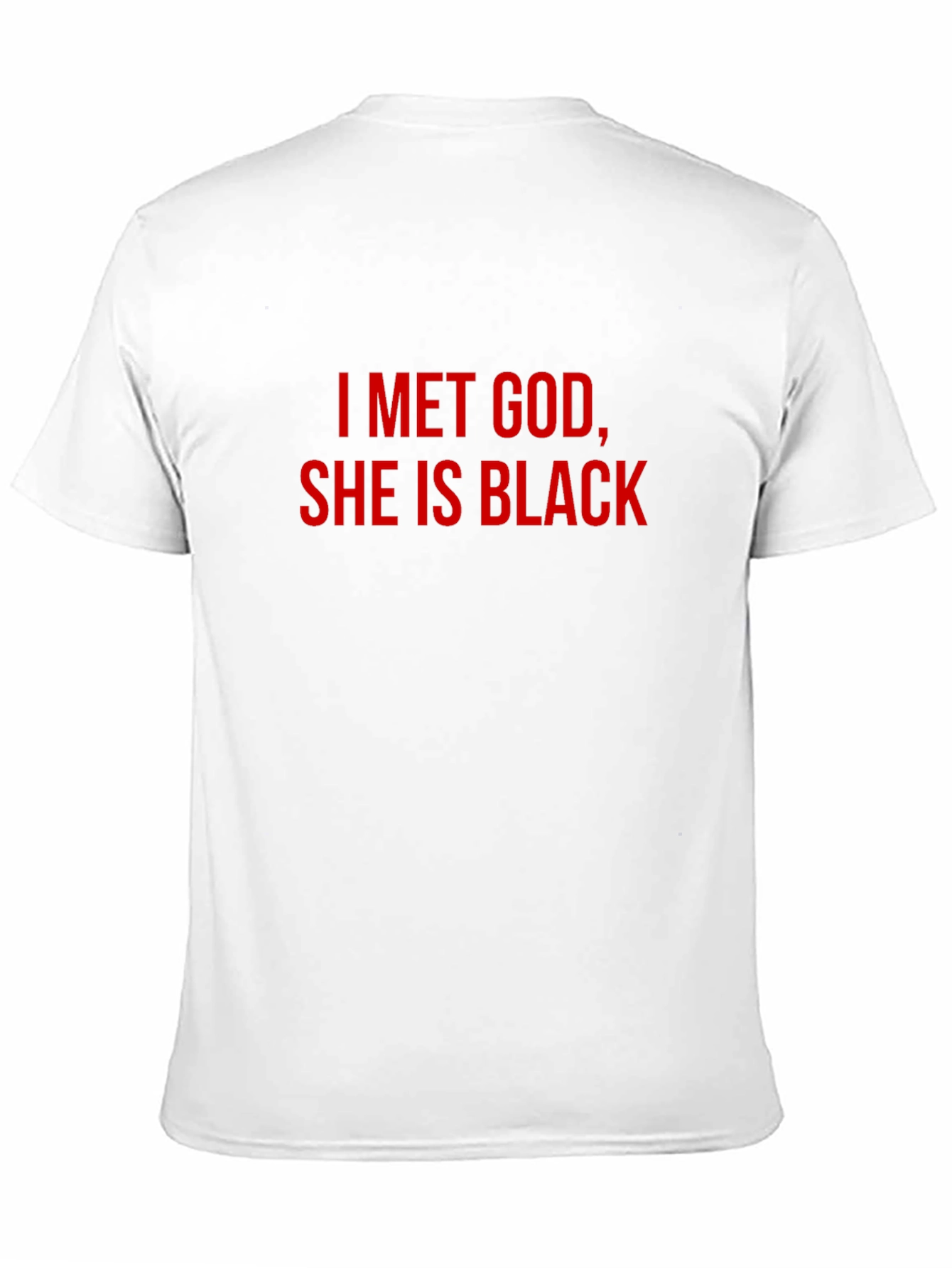 I Met God She is Black T-Shirt - Black