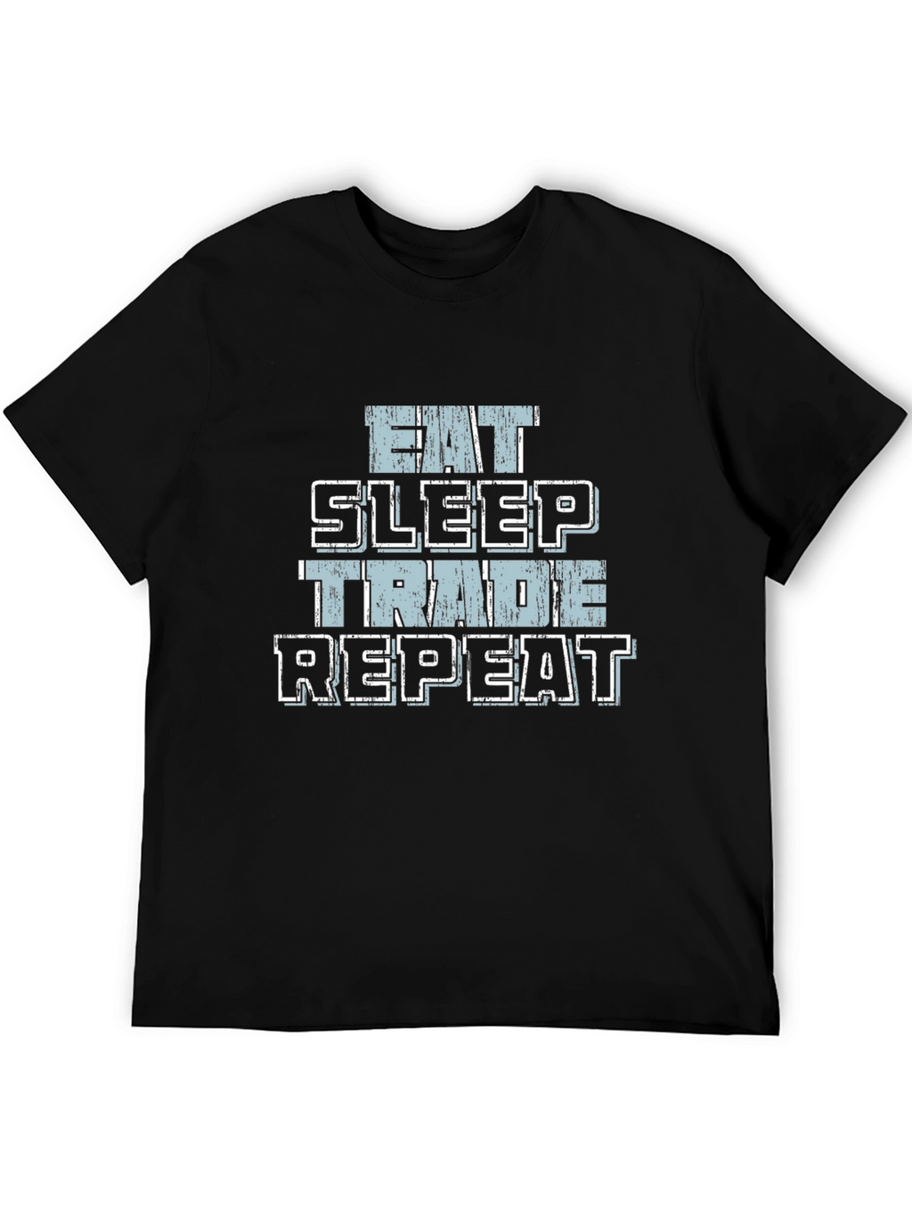 Eat Sleep Trade Repeat Black T-Shirt