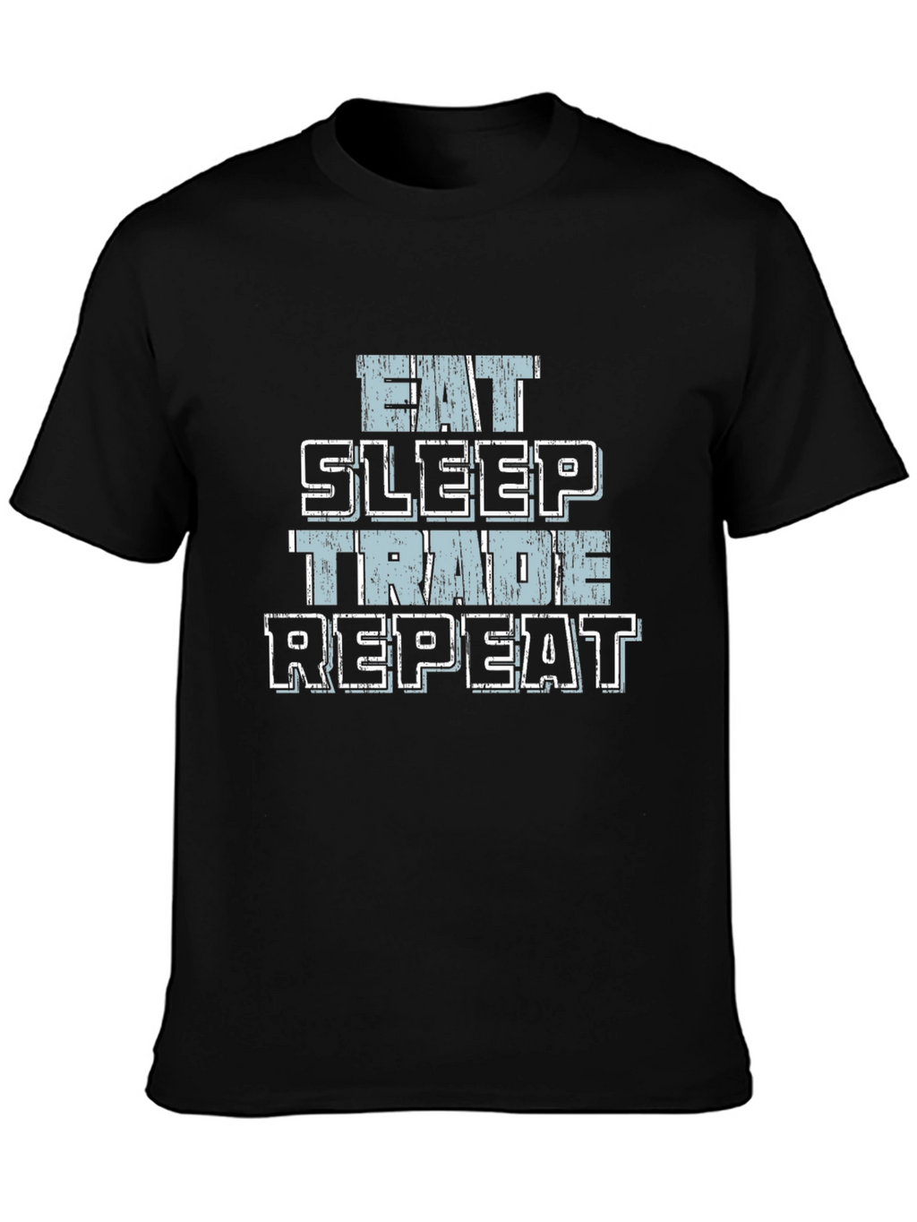 Eat Sleep Trade Repeat Black T-Shirt