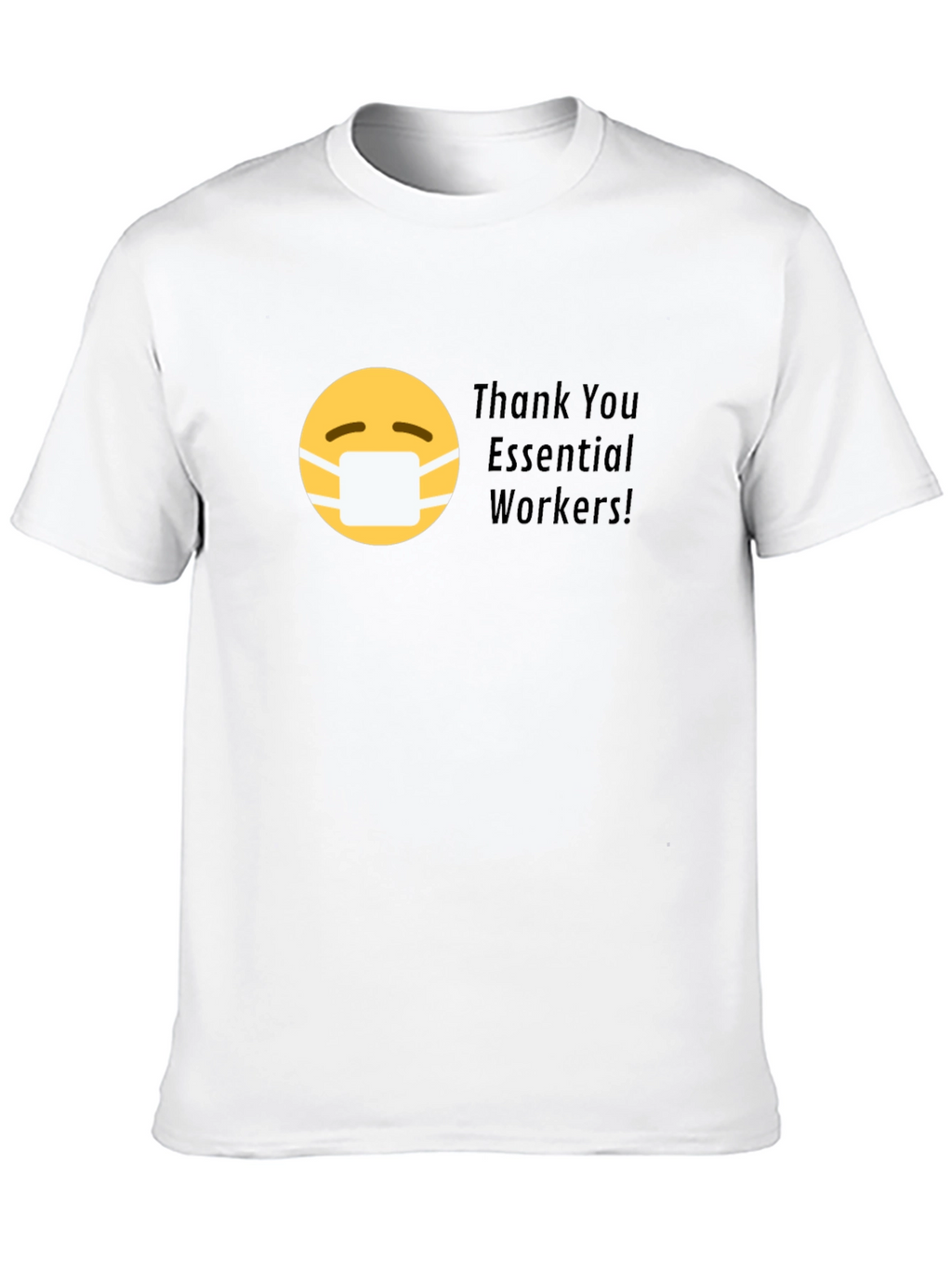 Essential Workers Thank You T-Shirt