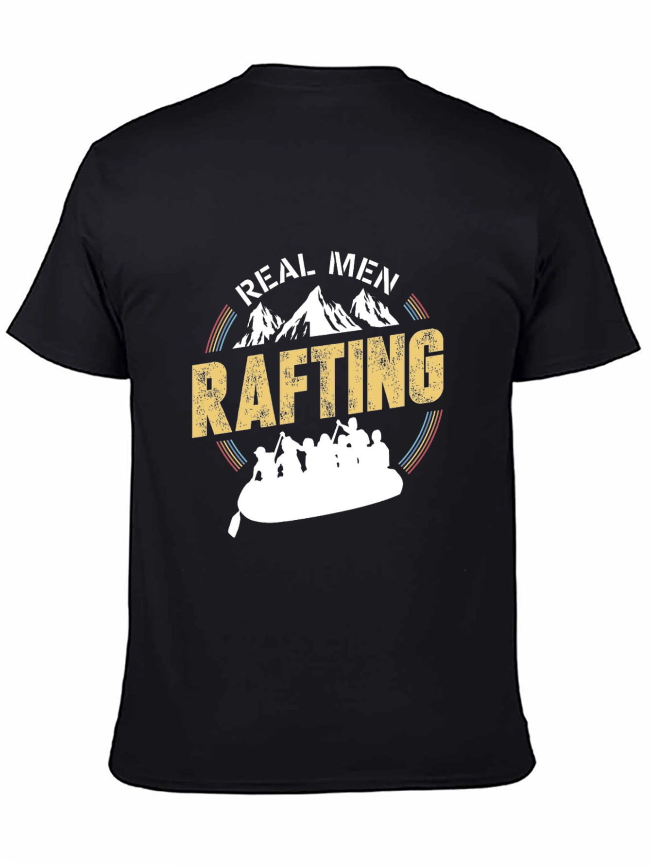 Real Men Rafting T-Shirt - Adventure Tee