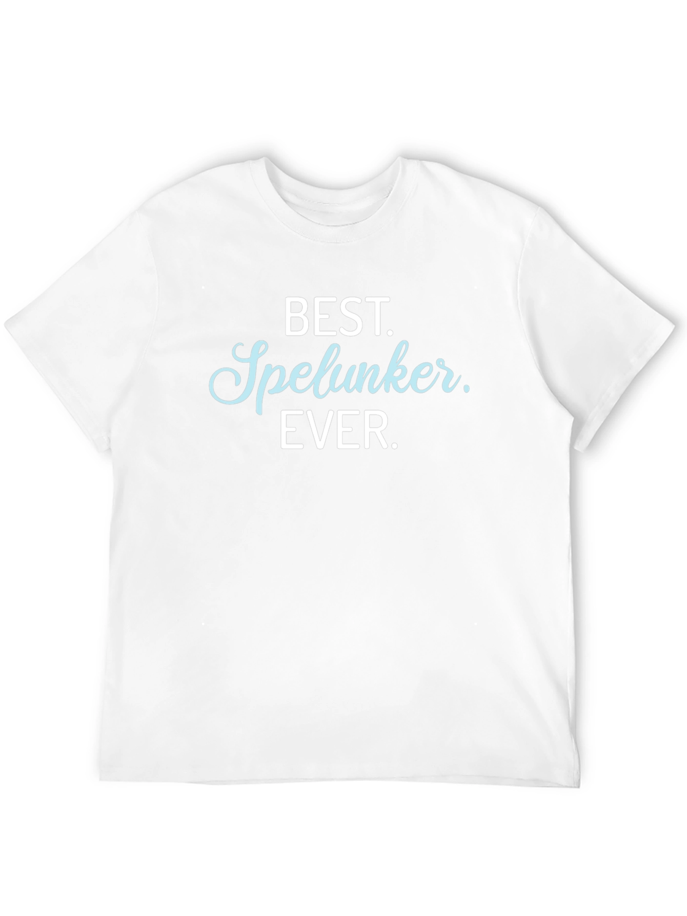 Best Spelunker Ever T-Shirt - Caving Adventure Tee