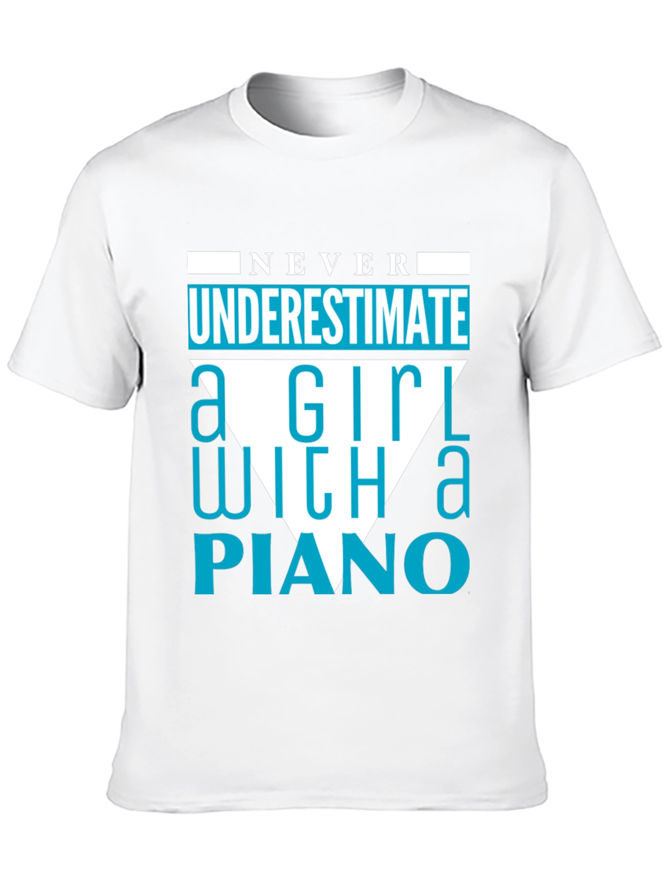 Never Underestimate a Girl With a Piano T-Shirt