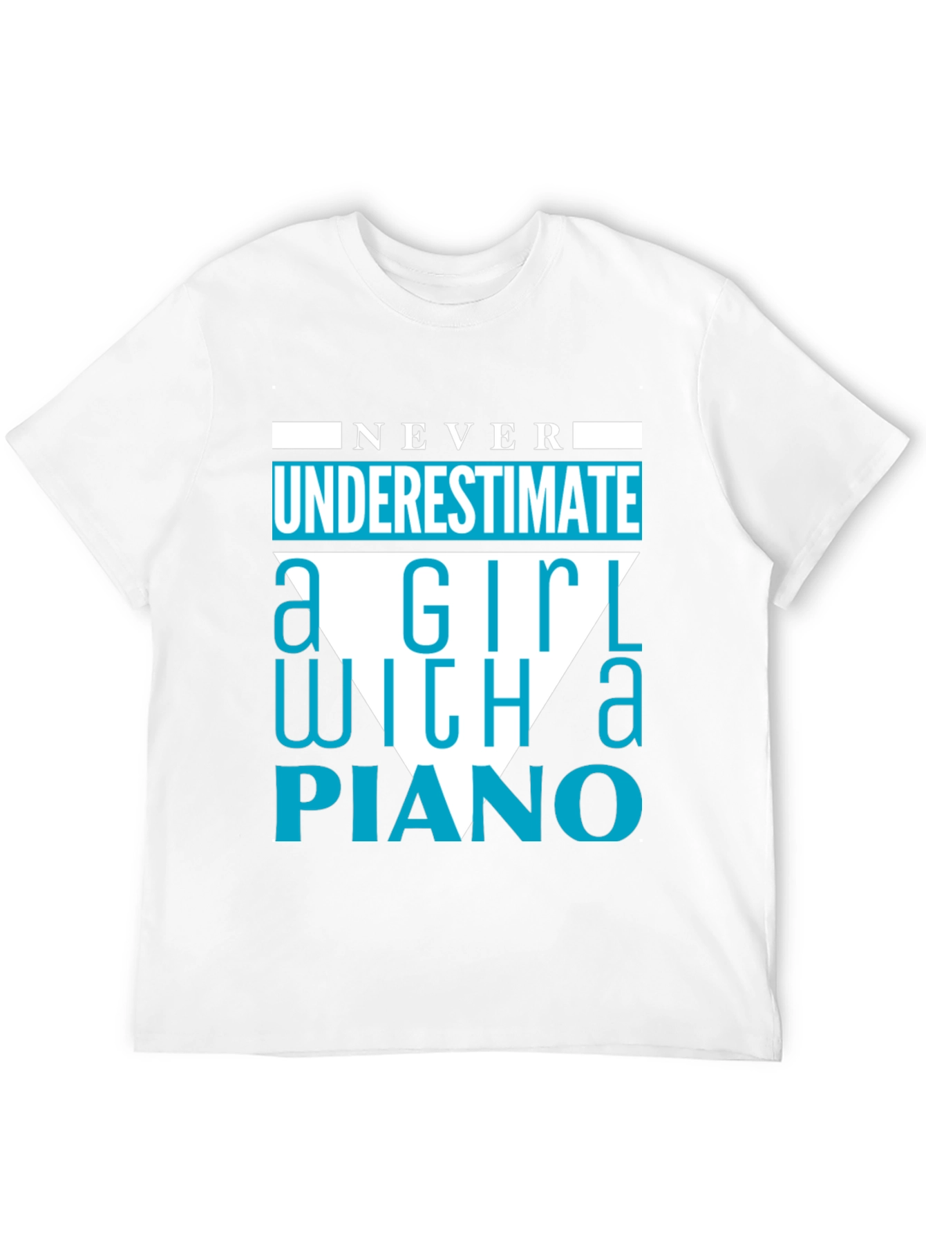Never Underestimate a Girl With a Piano T-Shirt