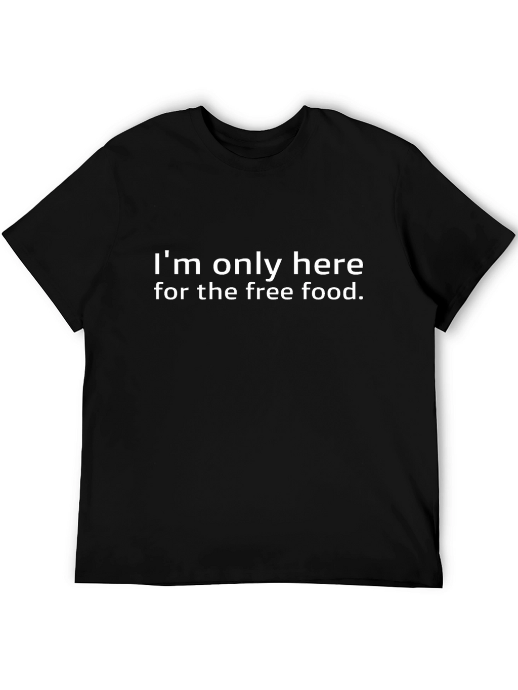 Free Food T-Shirt - Funny Slogan Tee