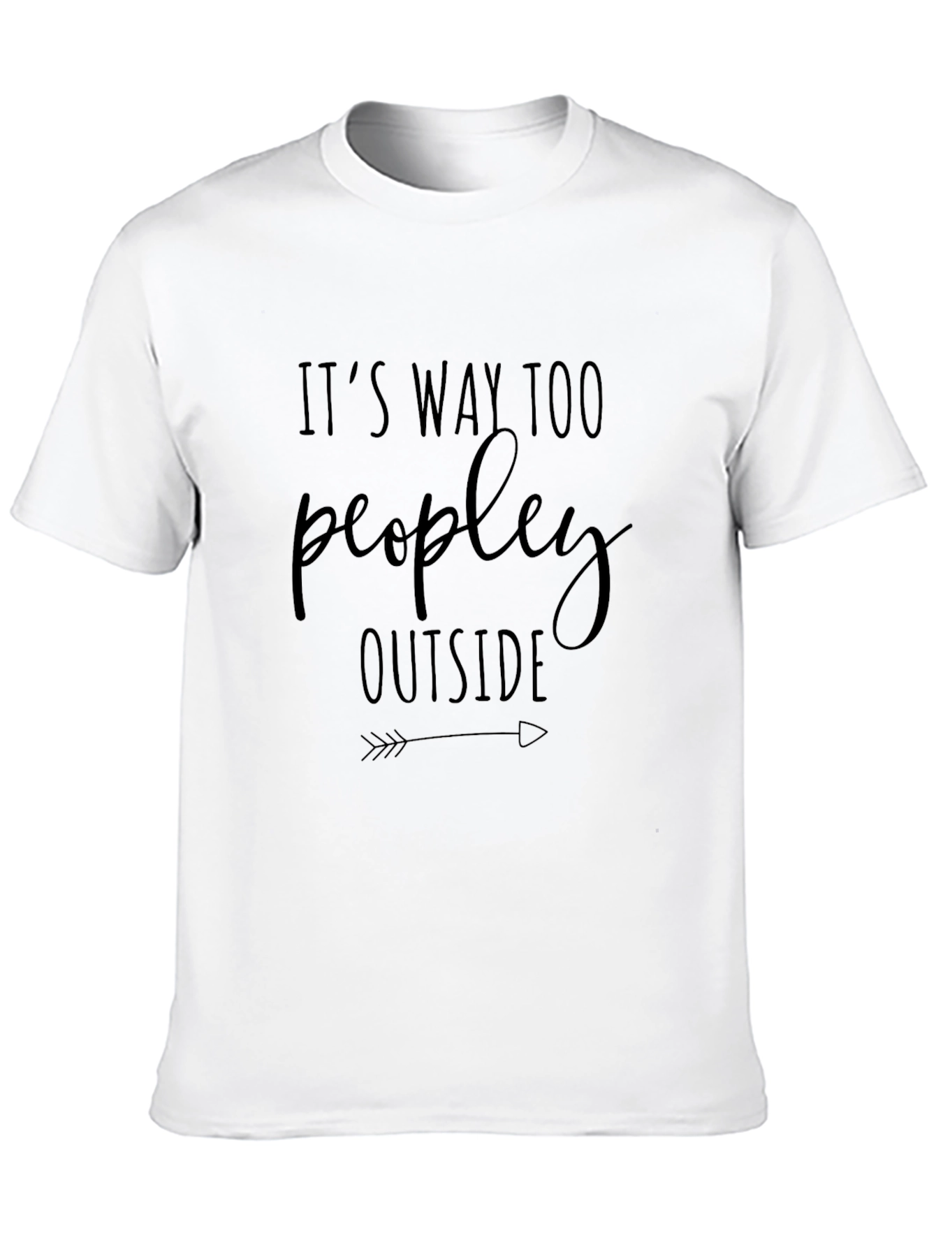 Funny Introvert Graphic Tee - Way Too Peopley Outside