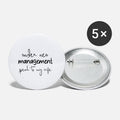 under new management speak to my wife