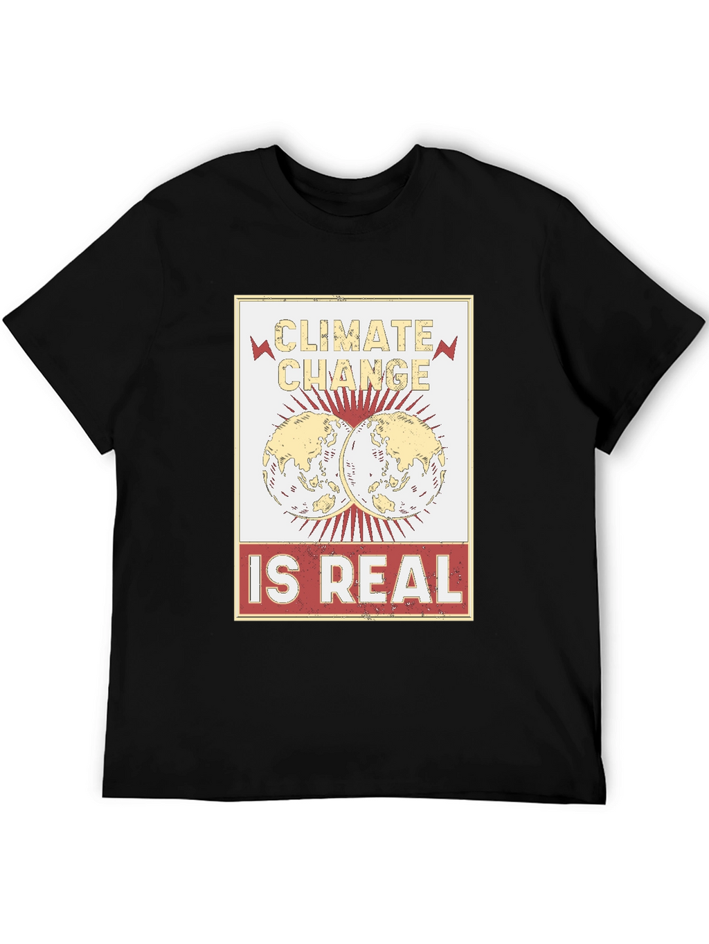 Climate Change is Real T-Shirt