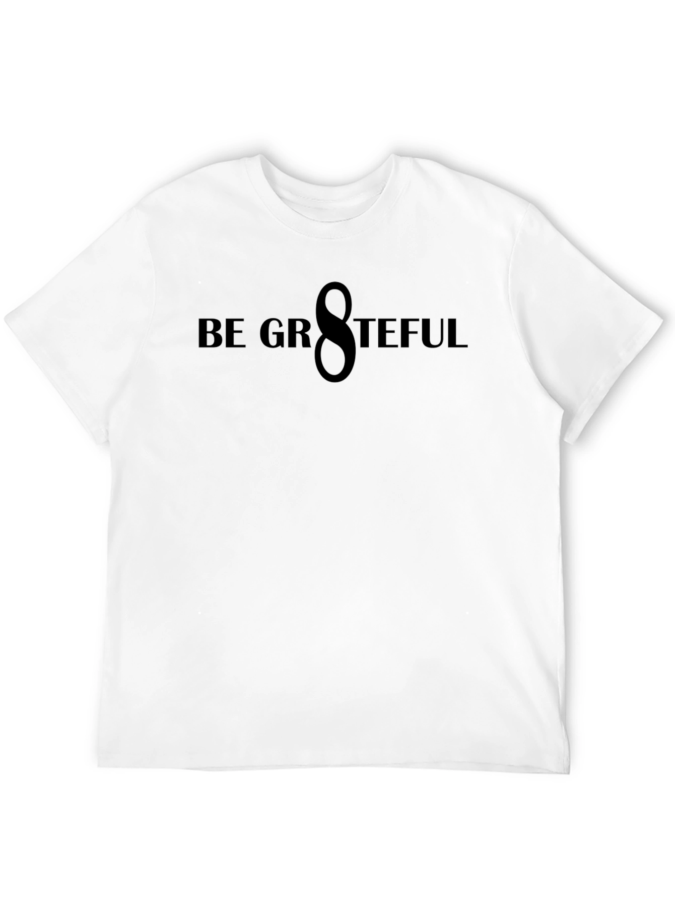 Be Grateful Graphic T-Shirt