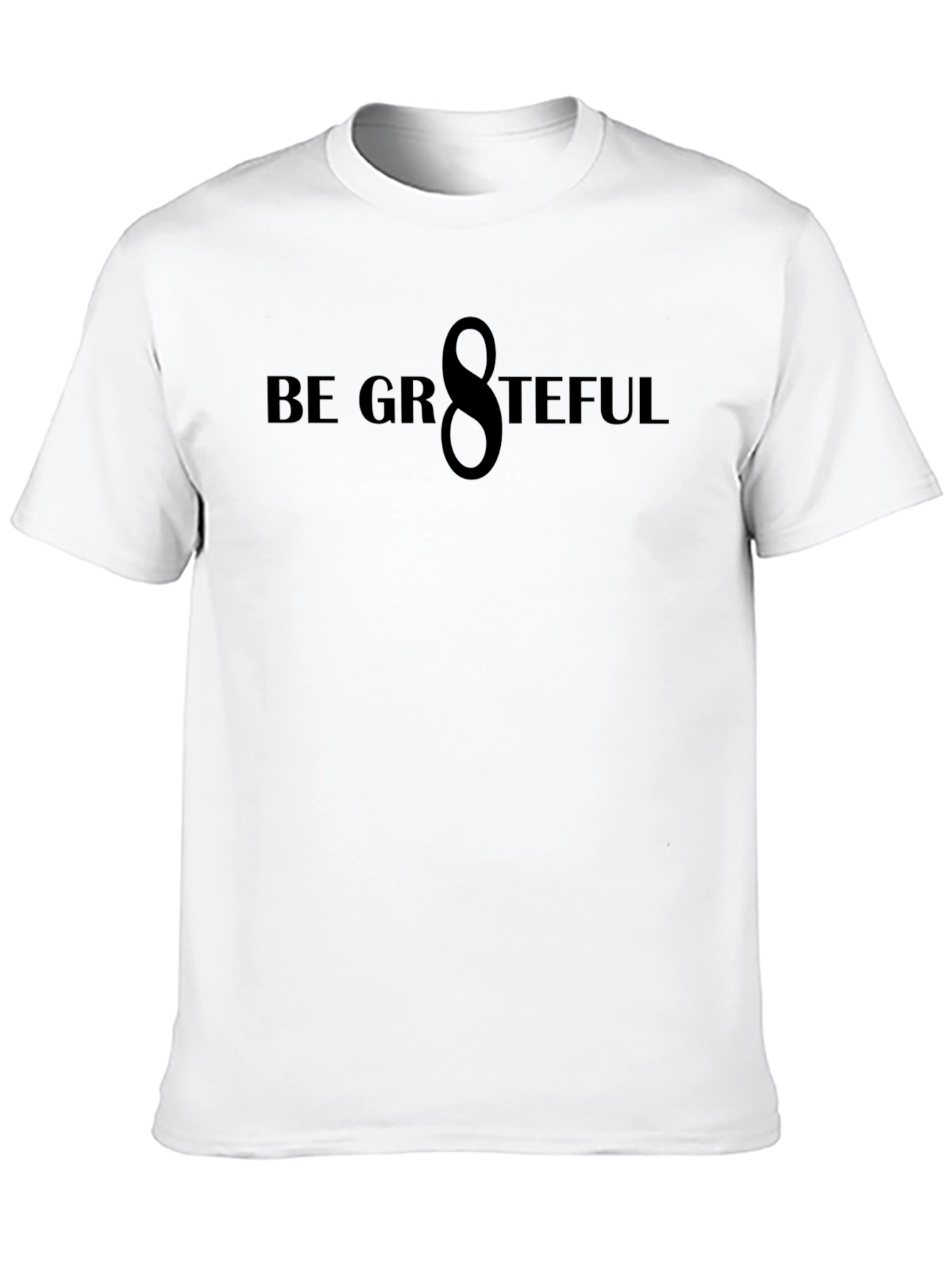 Be Grateful Graphic T-Shirt