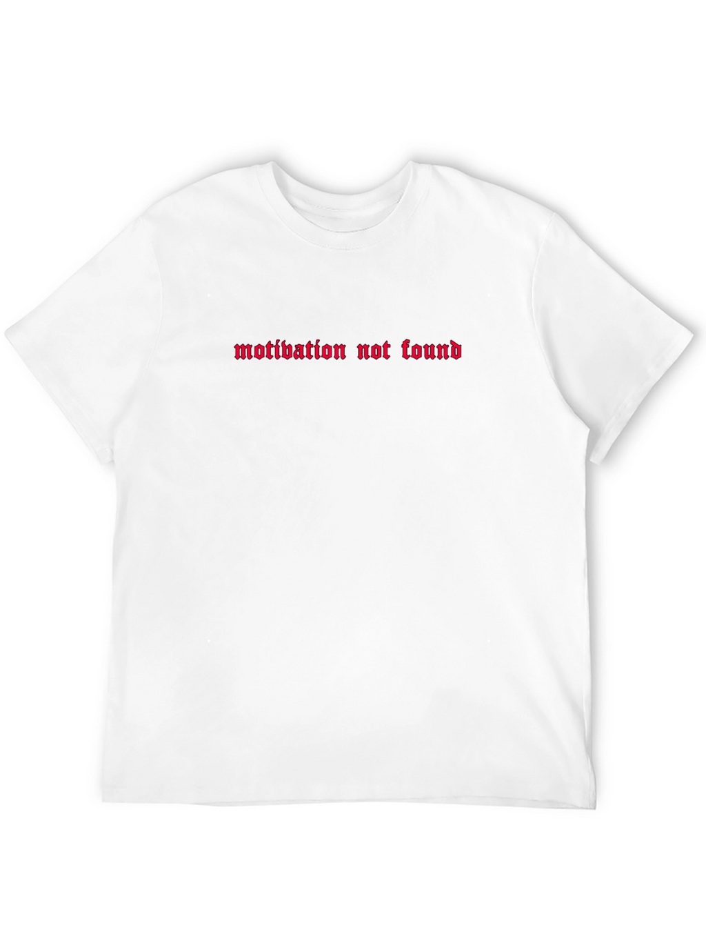 Motivation Not Found Black T-Shirt