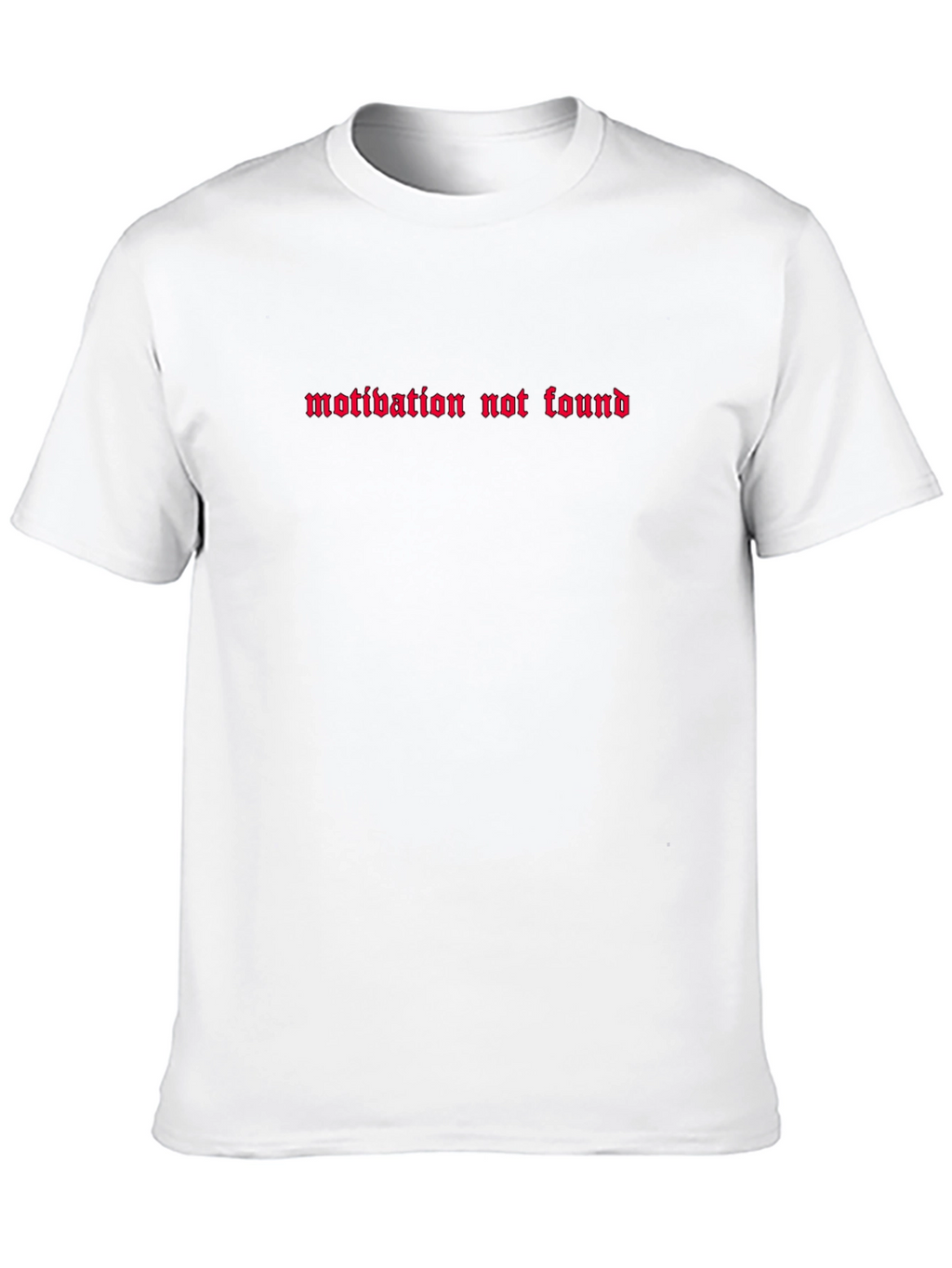 Motivation Not Found Black T-Shirt