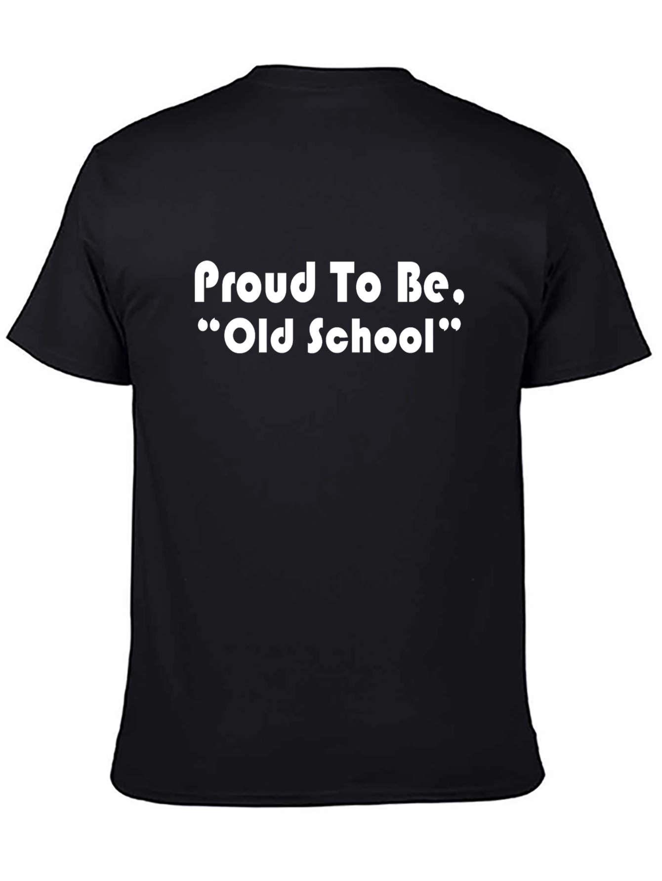 Proud To Be Old School Black Graphic Tee