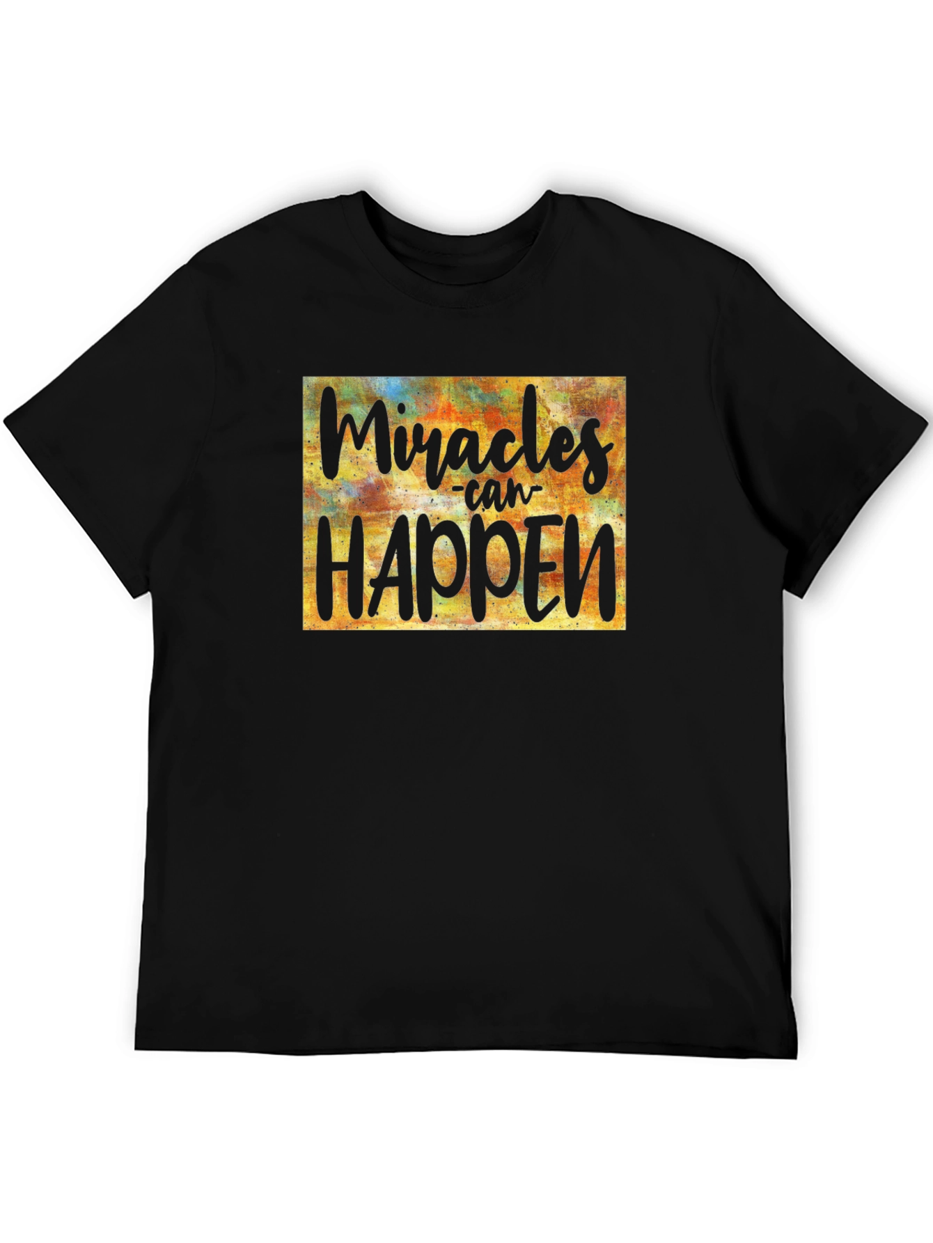 Miracles Can Happen Graphic Tee - Inspirational Black T-Shirt
