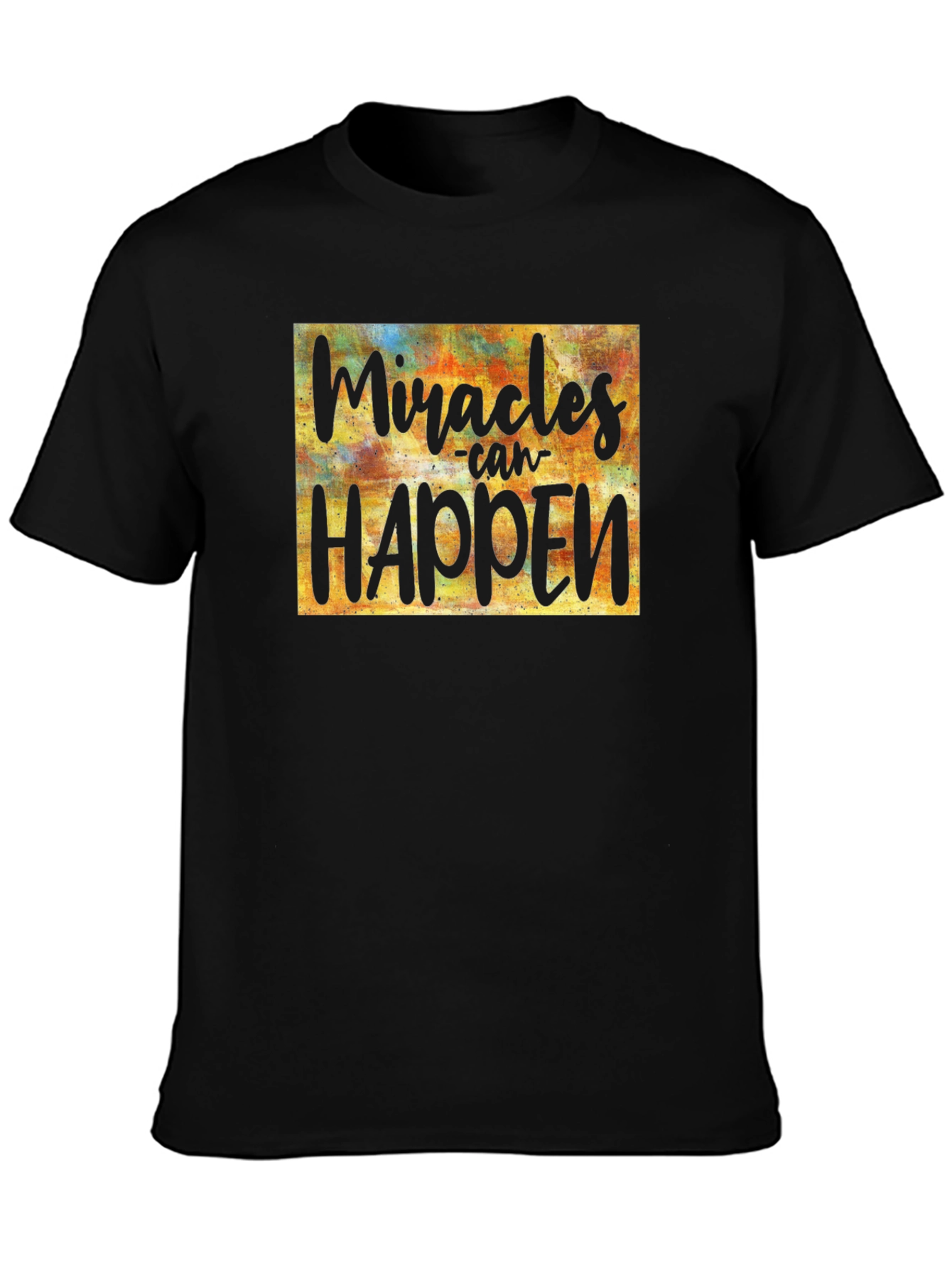 Miracles Can Happen Graphic Tee - Inspirational Black T-Shirt