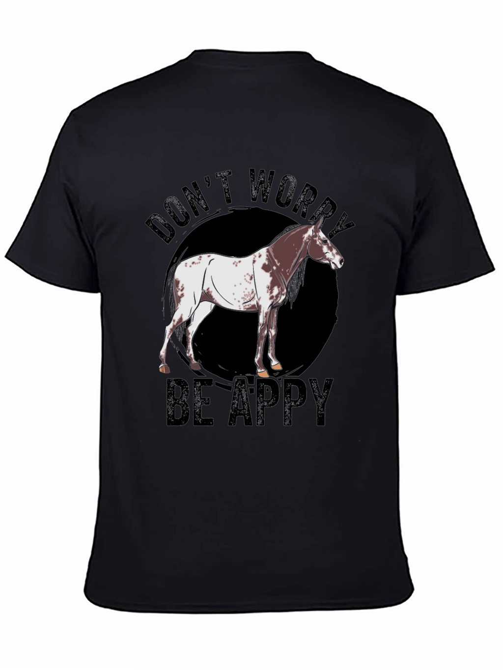 Dont Worry Be Appy Horse Graphic T-Shirt