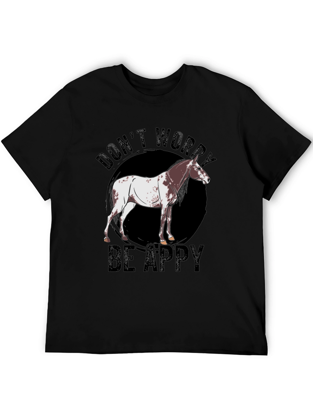 Dont Worry Be Appy Horse Graphic T-Shirt