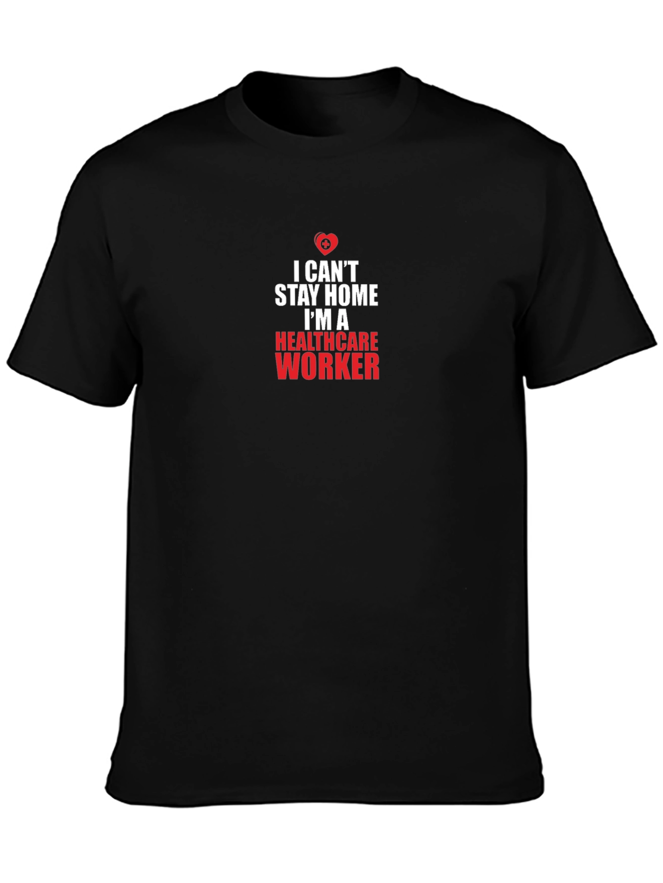 Healthcare Worker Graphic Tee - Essential Worker T-Shirt